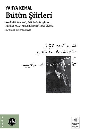 Bütün Şiirleri (Ciltli) – Yahya Kemal – Vakıfbank Kültür Yayınları – kitap kapağı