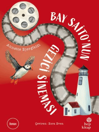 Bay Saito’nun Gezici Sineması – Annette Bjergfeldt – Hep Kitap – kitap kapağı