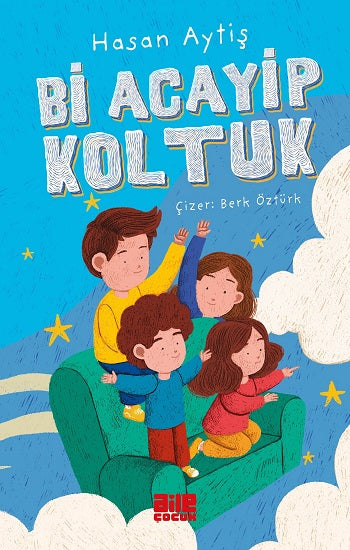 Bi Acayip Koltuk – Hasan Aytiş – Aile Yayınları – kitap kapağı