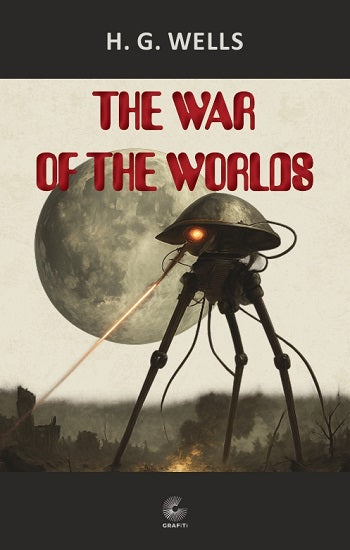 The War of the Worlds – H. G. Wells – Grafiti – kitap kapağı