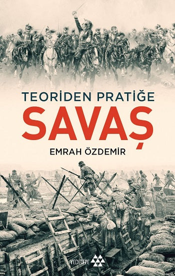 Teoriden Pratiğe - Savaş – Emrah Özdemir – Yeditepe Yayınevi – kitap kapağı