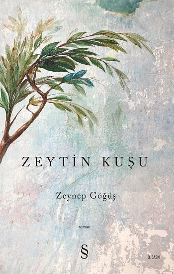 Zeytin Kuşu – Zeynep Göğüş – Everest Yayınları – kitap kapağı