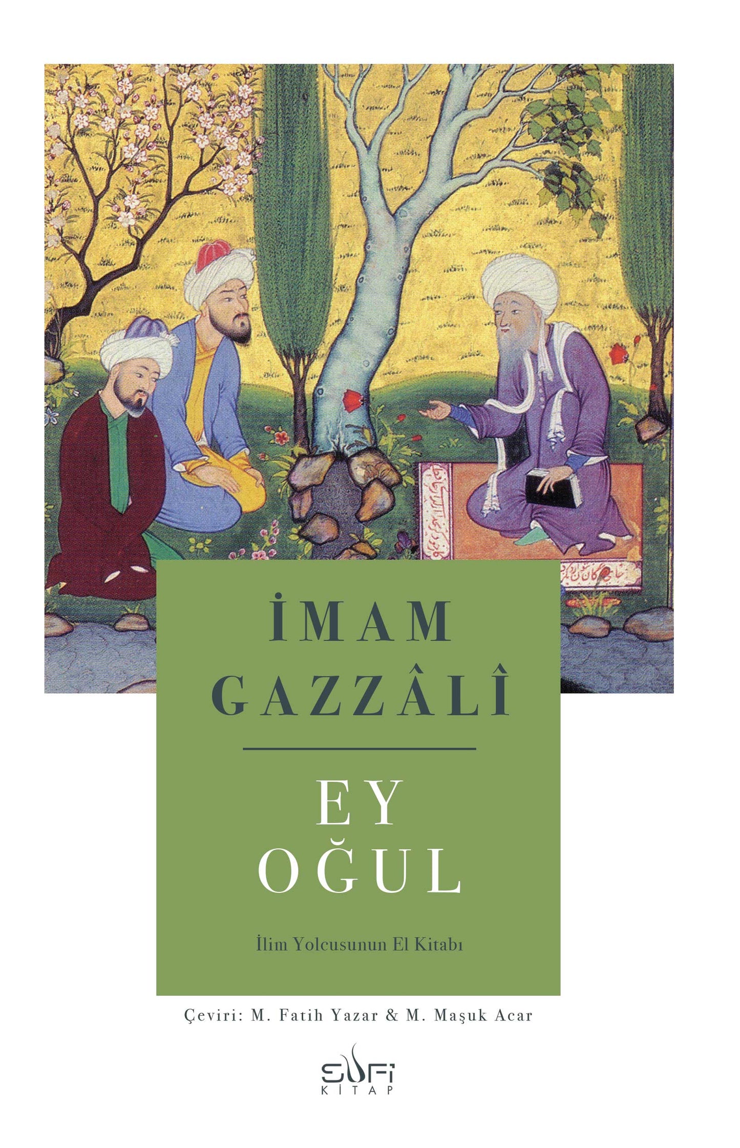 Ey Oğul – İmam Gazzali – Sufi Kitap – kitap kapağı