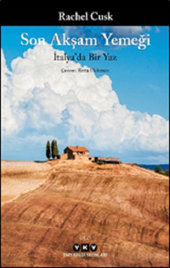 Son Akşam Yemeği – Rachel Cusk – Yapı Kredi Yayınları – kitap kapağı