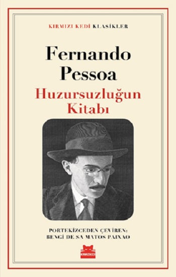 Huzursuzluğun Kitabı – Fernando Pessoa – Kırmızı Kedi Yayınevi – kitap kapağı