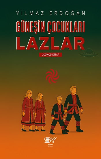 Güneşin Çocukları Lazlar -3 – Yılmaz Erdoğan – Servet Yayınevi – kitap kapağı