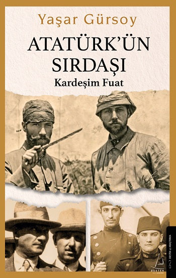 Atatürk’ün Sırdaşı – Yaşar Gürsoy – Destek Yayınları – kitap kapağı
