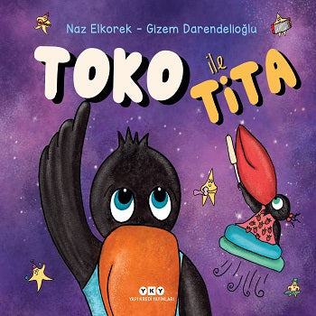 Toko ile Tita – Naz Elkorek – Yapı Kredi Yayınları – kitap kapağı