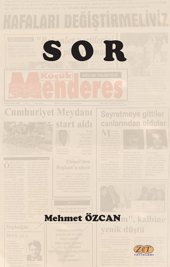 Sor – Mehmet Özcan – Zet Yayınları – kitap kapağı