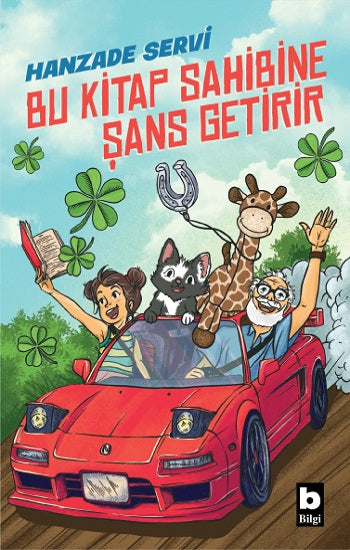 Bu Kitap Sahibine Şans Getirir – Hanzade Servi – Bilgi Yayınevi Çocuk – kitap kapağı