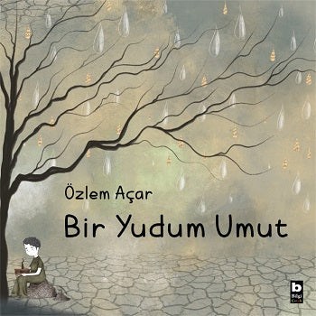 Bir Yudum Umut – Özlem Açar – Bilgi Yayınevi Çocuk – kitap kapağı
