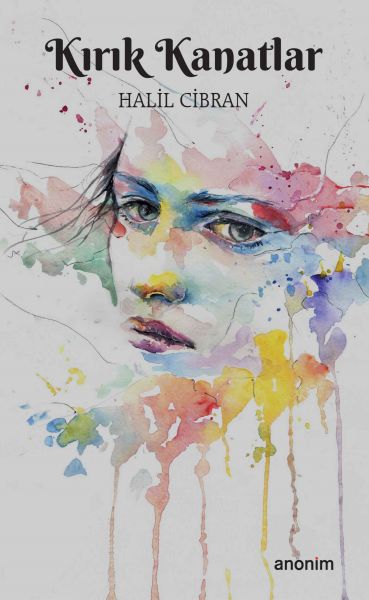 Kırık Kanatlar - Anonim Yayıncılık Kitap