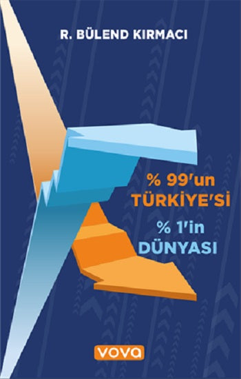 %99'un Türkiye'nin %1'in Dünyası