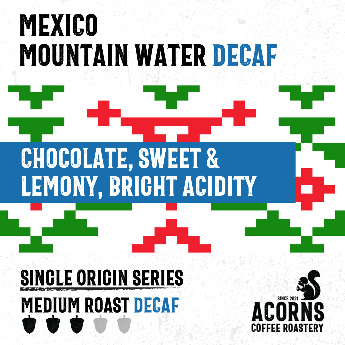 Mexico Mountain Water Decaf