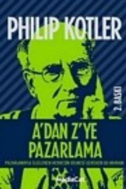 A’dan Z’ye Pazarlama Pazarlamayla İlgilenen Herkesin Bilmesi Gereken 80 Kavram - mezetto