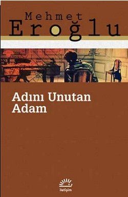Adını Unutan Adam - mezetto