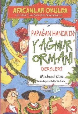 Afacanlar Okulda - Papağan Hanım’ın Yağmur Ormanı Dersleri - mezetto