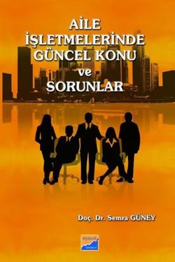 Aile İşletmelerinde Güncel Konu ve Sorunlar - mezetto