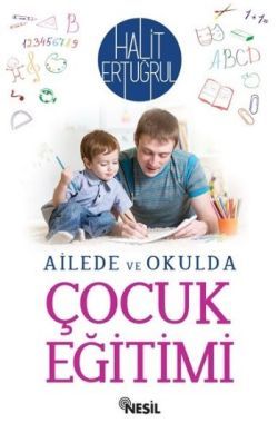 Ailede ve Okulda Çocuk Eğitimi - mezetto