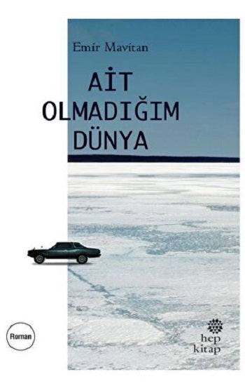 Ait Olmadığım Dünya