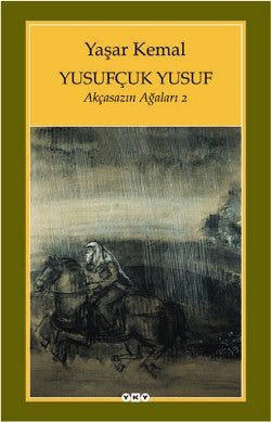 Akçasazın Ağaları Serisi 2 - Yusufçuk Yusuf - mezetto