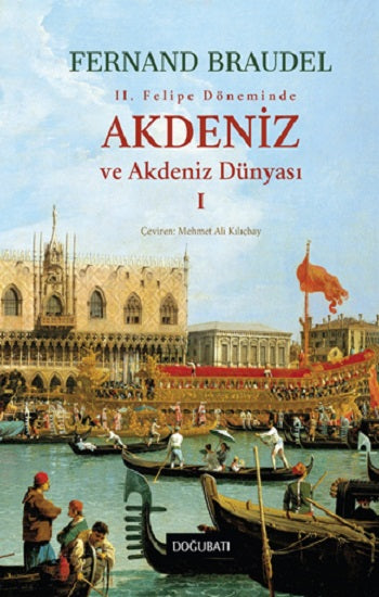 Akdeniz ve Akdeniz Dünyası - 1 (Çiltli)