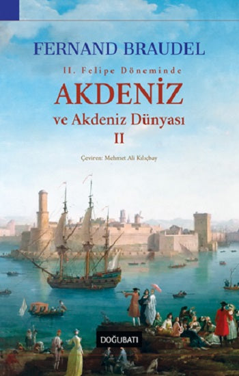 Akdeniz ve Akdeniz Dünyası - II (Çiltli)