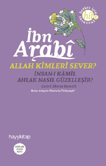 Allah Kimleri Sever? İnsan-ı Kamil / Ahlak Nasıl Güzelleşir?