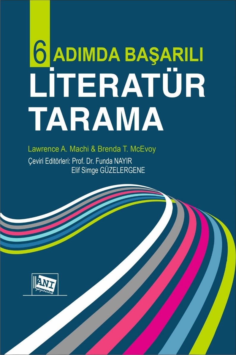 Altı Adımda Başarılı Literatür Taraması
