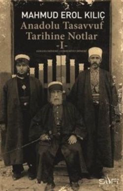 Anadolu Tasavvuf Tarihine Notlar - 1 - mezetto