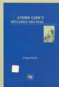 Andre Gide’i Mitlerle Okumak - mezetto