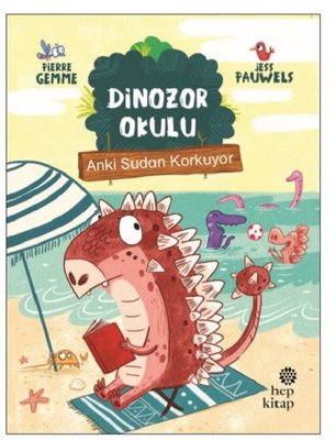 Anki Sudan Korkuyor - Dinozor Okulu