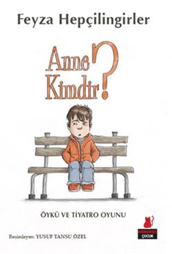 Anne Kimdir? - mezetto