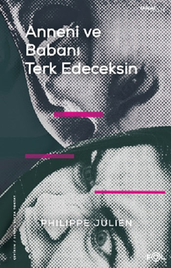 Anne ve Babanı Terk Edeceksin