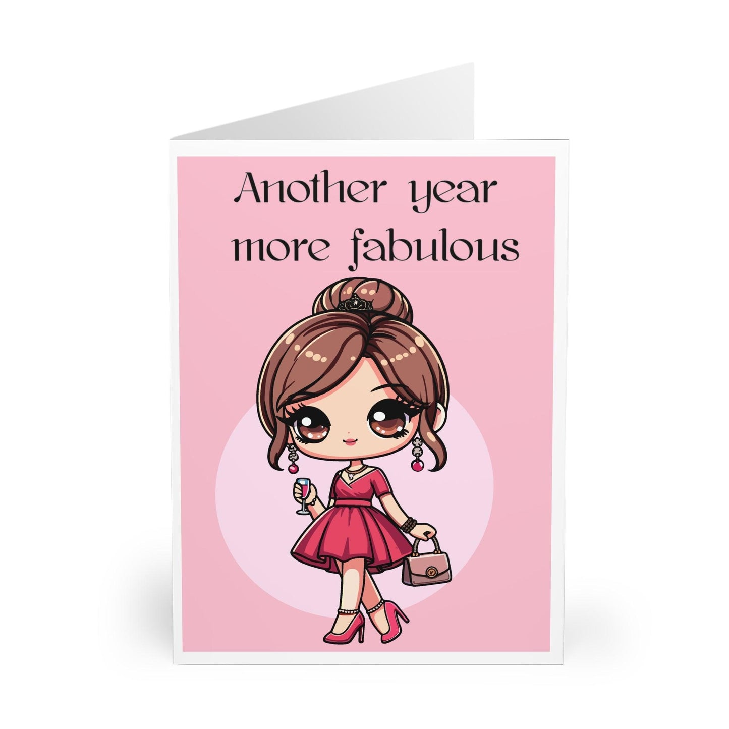 Another Year More Fabulous – Birthday Card