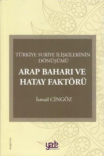 Arap Baharı ve Hatay Fabrikası