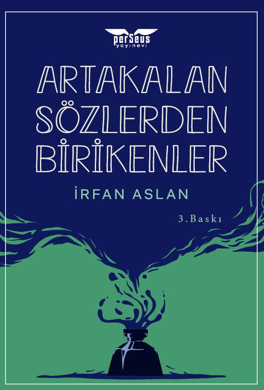 Artakalan Sözlerden Bı̇rı̇kenler