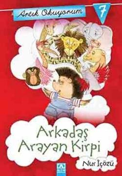 Artık Okuyorum 7: Arkadaş Arayan Kirpi - mezetto
