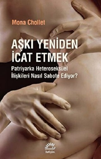 Aşkı Yeniden İcat Etmek