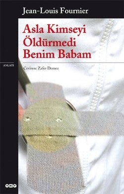 Asla Kimseyi Öldürmedi Benim Babam - mezetto