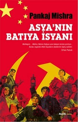 Asya’nın Batıya İsyanı - mezetto