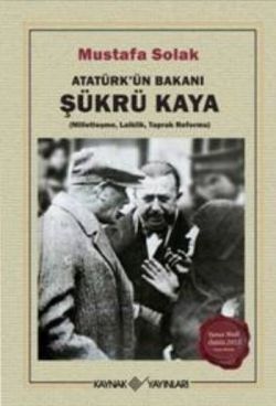 Atatürk’ün Bakanı Şükrü Kaya - mezetto