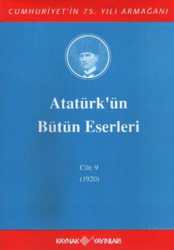 Atatürk'ün Bütün Eserleri Cilt: 9 (1920) - mezetto