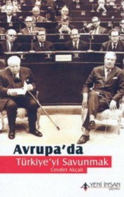 Avrupa’da Türkiye’yi Savunmak - mezetto