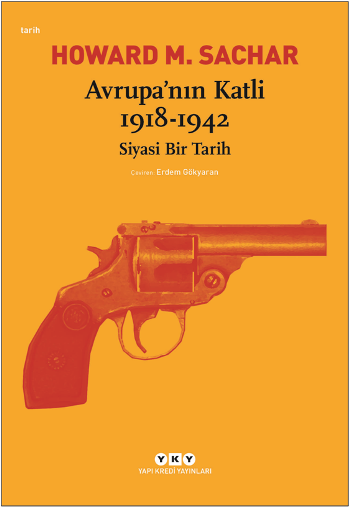 Avrupa'nın Katlı 1918-1942 Siyasi Bir Tarih