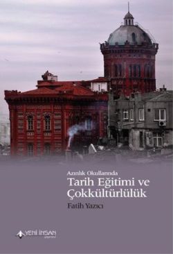 Azınlık Okullarında Tarih Eğitimi ve Çokkültürlülük - mezetto