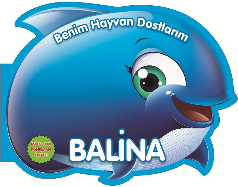 Balina - Benim Hayvan Dostlarım (Çiltli)