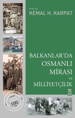 Balkanlar’da Osmanlı Mirası ve Milliyetçilik - mezetto