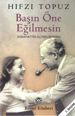 Başın Öne Eğilmesin Sabahattin Ali’nin Romanı - mezetto