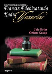 Başlangıcından Günümüze Fransız Edebiyatında Kadın Yazarlar - mezetto